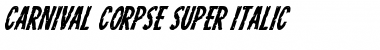 Carnival Corpse Super-Italic Font