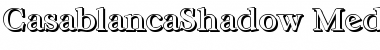 CasablancaShadow-Medium Font