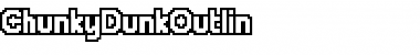 ChunkyDunkOutlin Font