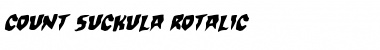 Count Suckula Rotalic Italic Font