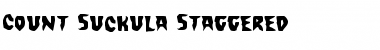Count Suckula Staggered Font