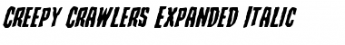 Creepy Crawlers Expanded Italic Font