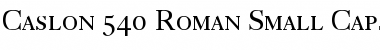 Caslon 540 RomanSC Font