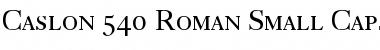 Caslon 540 RomanSC Regular