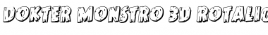 Dokter Monstro 3D Rotalic Font