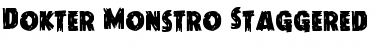 Dokter Monstro Staggered Font