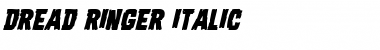 Dread Ringer Italic Font