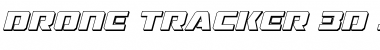 Drone Tracker 3D Italic Font