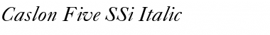 Caslon Five SSi Italic Font
