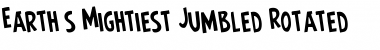 Download Earth's Mightiest Jumbled Rotated Font