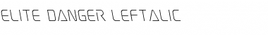 Elite Danger Leftalic Italic Font