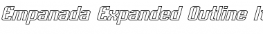 Empanada Expanded Outline Italic Font
