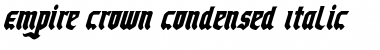 Empire Crown Condensed Italic Condensed Italic Font