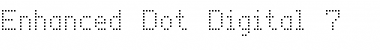 Enhanced Dot Digital-7 Regular Font