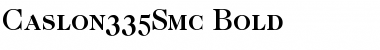 Caslon335Smc Bold Font