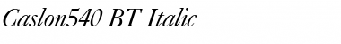 Caslon540 BT Italic Font