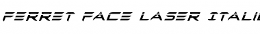 Ferret Face Laser Italic Font