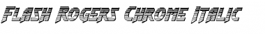 Flash Rogers Chrome Italic Font