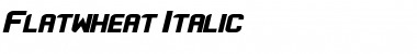 Flatwheat Italic