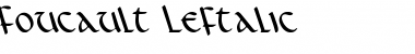 Foucault Leftalic Italic Font