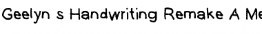 Geelyn_s_Handwriting_Remake Font
