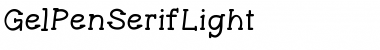 GelPenSerifLight Font