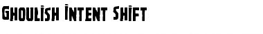 Ghoulish Intent Shift Font