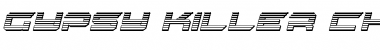 Gypsy Killer Chrome Italic Italic Font