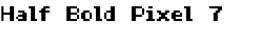 Half Bold Pixel-7 Font