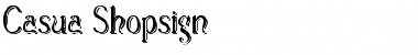 Casua_Shopsign Font