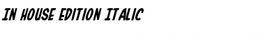 In-House Edition Italic Italic Font