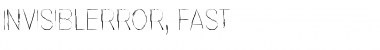 Invisiblerror, Fast Regular Font