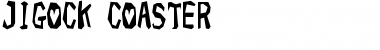 JIGOCK-COASTER Font