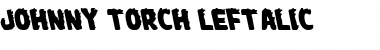 Johnny Torch Leftalic Font