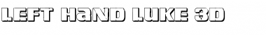 Left Hand Luke 3D Font