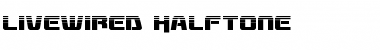 Livewired Halftone Regular Font