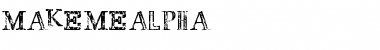 MAKEMEALPHA Copyright (c) 2009 by Billy Argel. All rights reserved. Font