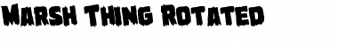 Marsh Thing Rotated Font