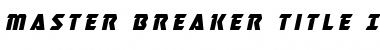 Master Breaker Title Italic Font