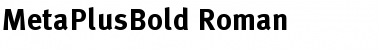 MetaPlusBold-Roman Font