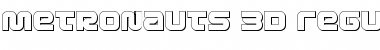 Metronauts 3D Regular Font