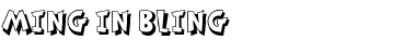 Ming in Bling Regular Font