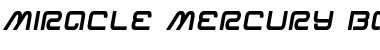 Miracle Mercury Bold Semi-Italic Bold Semi-Italic Font