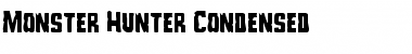 Monster Hunter Condensed Condensed Font