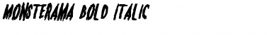 Monsterama Bold Italic Font