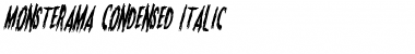 Monsterama Condensed Italic Font