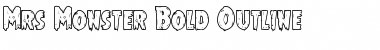 Mrs. Monster Bold Outline Regular Font