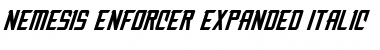 Download Nemesis Enforcer Expanded Italic Font