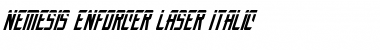 Nemesis Enforcer Laser Italic Font