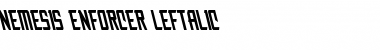 Download Nemesis Enforcer Leftalic Font